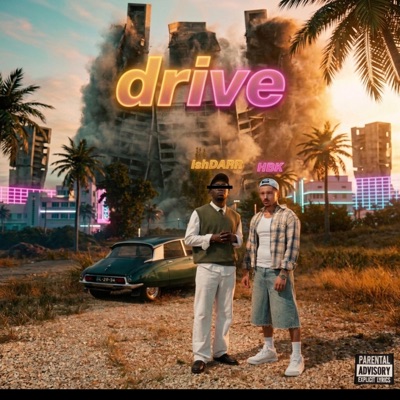 DRIVE (feat. IshDARR) - Single