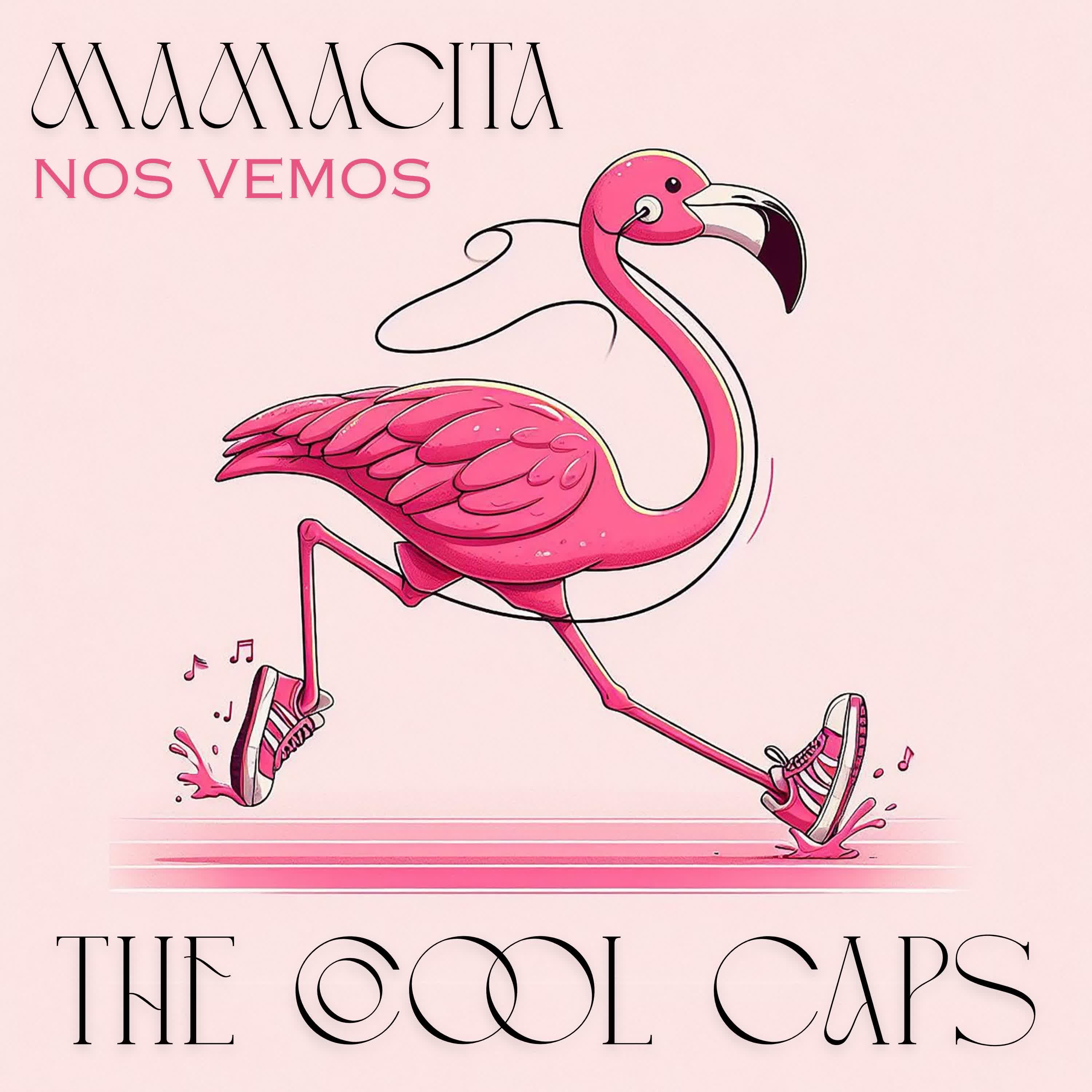 THE COOL CAPS - MAMACITA