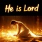 He Is Lord artwork