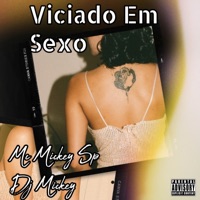 Viciado Em Sexo - Single - Mc Mickey Sp