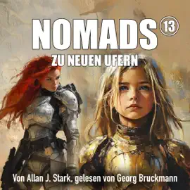 Zu Neuen Ufern: NOMADS - Band 13