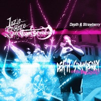 ##deathandstrawberry (feat. youngmindtrip & scr4p) - Single - Jozie Haze