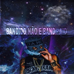 BANDIDO NÃO E BAND - AID (Dj PW DA BS & MC DOM LP Remix)