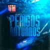 Perigos Noturnos - Single