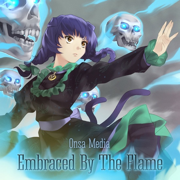 Embraced by the Flame