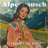 Alpenrausch (feat. Lysandra Falkner) - Single - MelodAI_Official