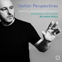Italian Perspectives - Bamberg Symphony & Riccardo Frizza
