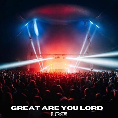 Great are you Lord (Live) - Single