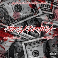 POR LA DROGA (feat. Scar Prettyblood) - Single - Zatom99