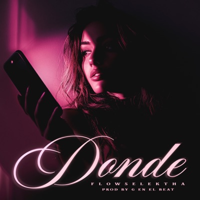 Donde (feat. G en el Beat) - Single