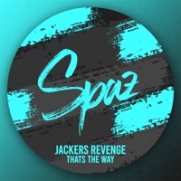 Thats the Way - Single - Jackers Revenge