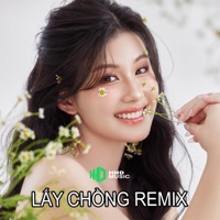 Lấy Chồng (Minh Tường Remix) - Single - HHD & Trần Ngọc Hân