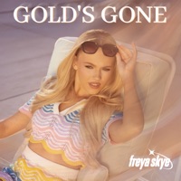 Gold's Gone - Single - Freya Skye