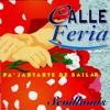 Sevillanas Por Andaluzas - Calle Feria, Andalusian Folklore