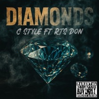 Diamonds (feat. C Style) - Single - RTS Don