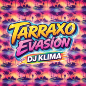 Tarraxo Evasion