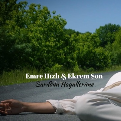 Sarıldım Hayallerime (feat. Ekrem Son) - Single