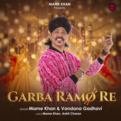 Garba Ramo Re - Single