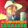 Legalise - Alex Ambrose