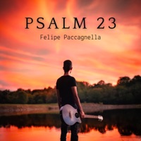 Psalm 23 - Single - Felipe Paccagnella