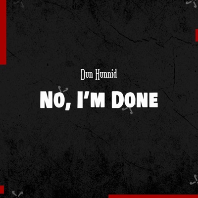 No, I'm Done - Single