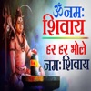 Om Namah Shivay - Har Har Bhole Namah Shivay - EP