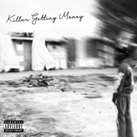 Killer Getting Money - Young KGM