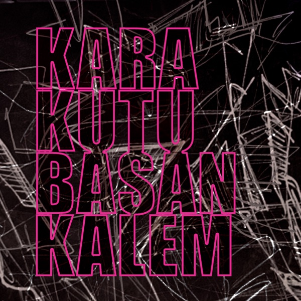 Kara Kutu Basan Kalem (feat. Tolga Tüzün)