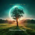 Forgiven and Free
