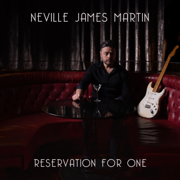 Reservation For One - Neville James Martin