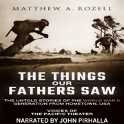 The Things Our Fathers Saw (Unabridged)