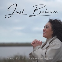 Just Believe - Single - Talita Angwarmasse