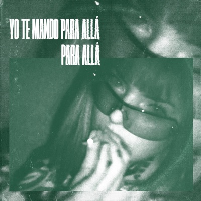 Yo Te Mando para Allá (feat. JocBeats) - Single