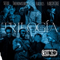 TRILOGÍA - Single - HACHIS, ELG0RD0LIND0MDF & H4RDKOR3