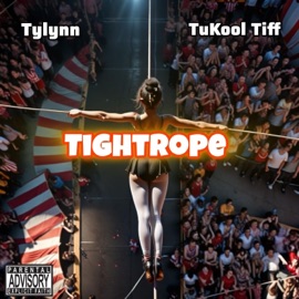 Tightrope Tylynn & TuKool Tiff