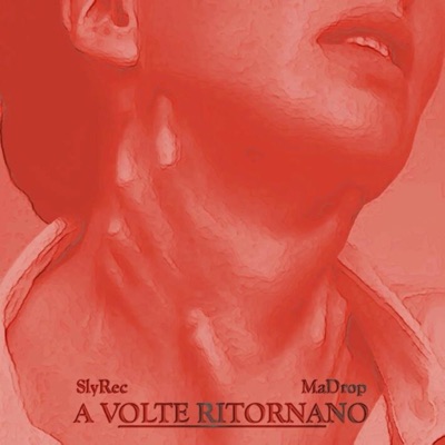 A VOLTE RITORNANO