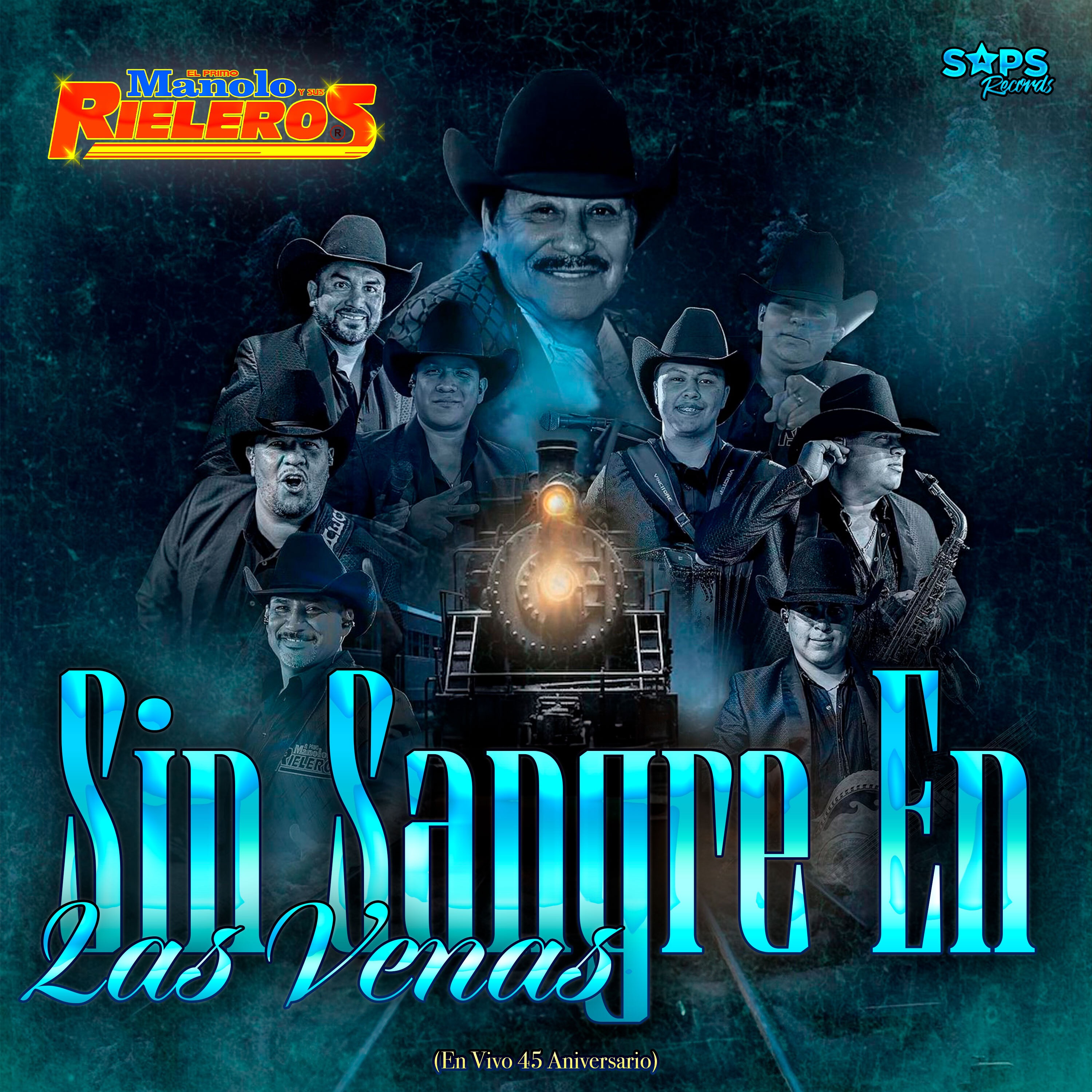 Sin Sangre en las Venas (En Vivo 45 Aniversario) - Single