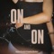 On and On (feat. Denfert) - Angela Girardot & Couderc lyrics