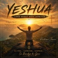 Yeshua.. Lord Ekout Mon Lapriyer by Rochiano Jeanne