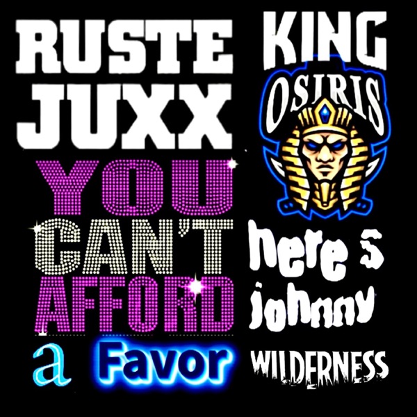 You Cant Afford a Favor (feat. Ruste Juxx, King Osiris & Heres Johnny) - Single