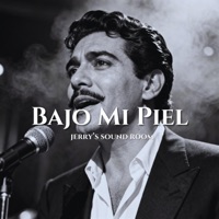 Bajo Mi Piel - Single - JERRY'S SOUND ROOM