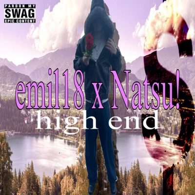 High End (feat. Natsu!) - Single