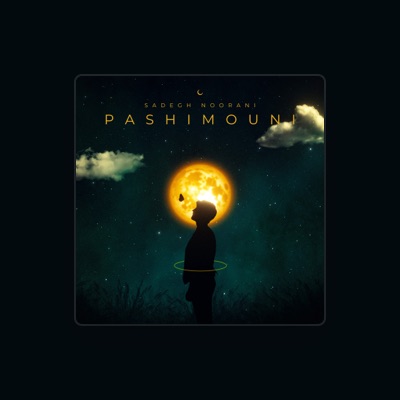 Listen to Sadegh Noorani, watch music videos, read bio, see tour dates & more!