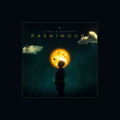 Listen to Sadegh Noorani, watch music videos, read bio, see tour dates & more!