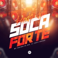 Bonde do Soca Forte - Single - Mc Fabinho da Osk & CJ FORTE ABRAÇO