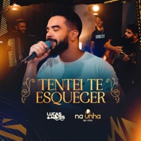 Lucas Naves - Na Unha ao Vivo: Tentei Te Esquecer