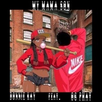 My Mama Son (feat. OG Phat) - Single - Donnie Kay
