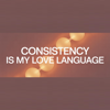 SMILE - Consistency Is My Love Language artwork