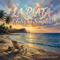 LA PLATA (Feliz No Simples) - Single - Leozinn No Beat & TokuCÊ