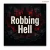 Robbing Hell
